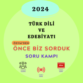 2024-ÖSYM'DEN ÖNCE BİZ SORDUK SORU KAMPI