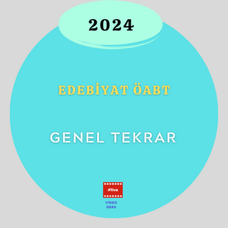 2024-EDEBİYAT ÖABT - GENEL TEKRAR -