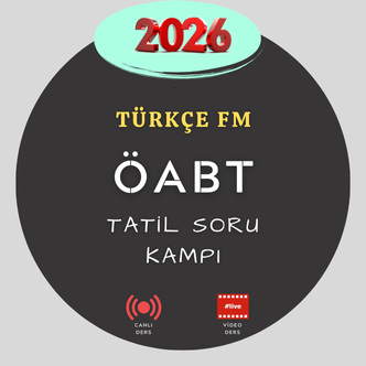 2026-TÜRKÇE ÖABT TATİL SORU KAMPI